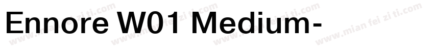 Ennore W01 Medium字体转换